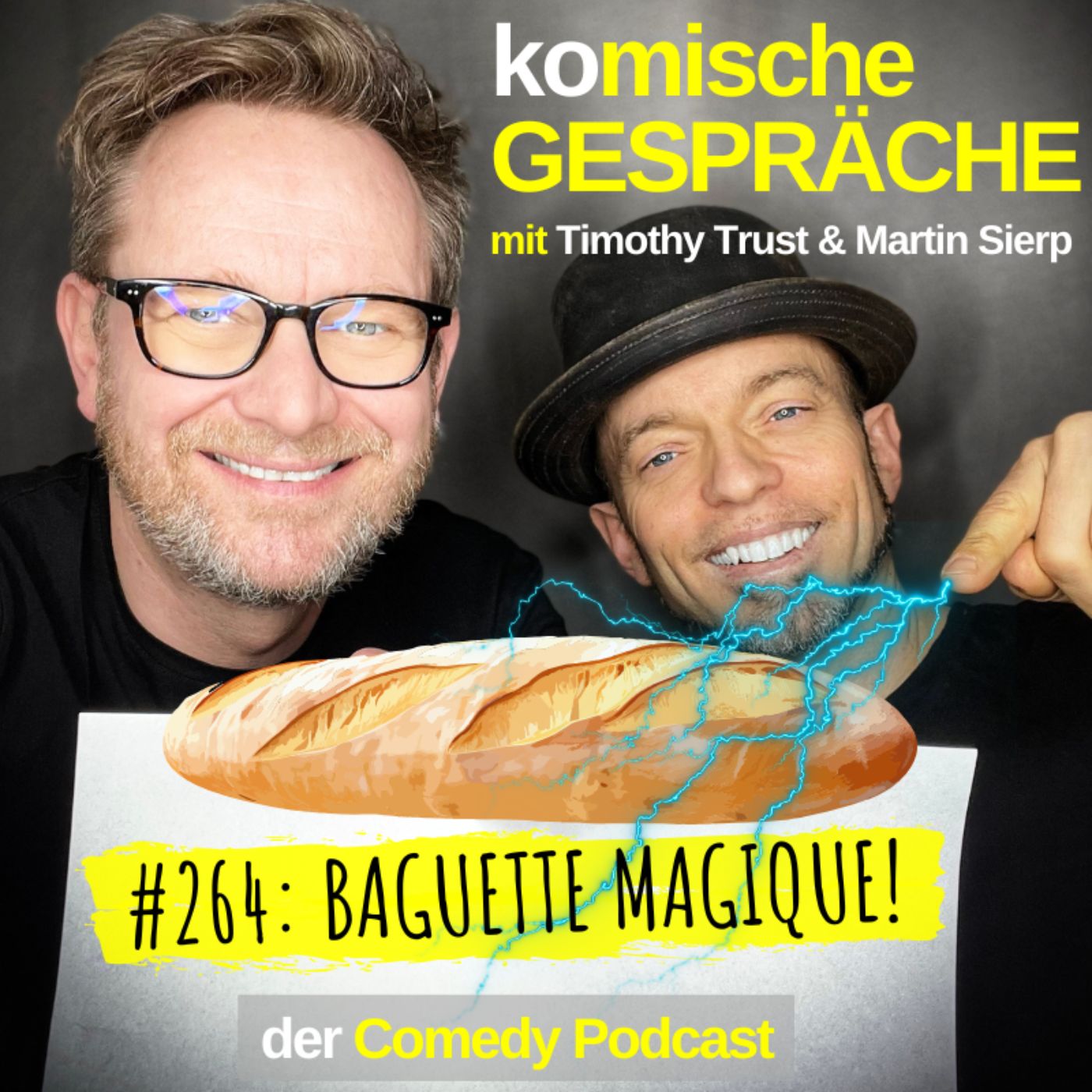 #264: BAGUETTE MAGIQUE!
