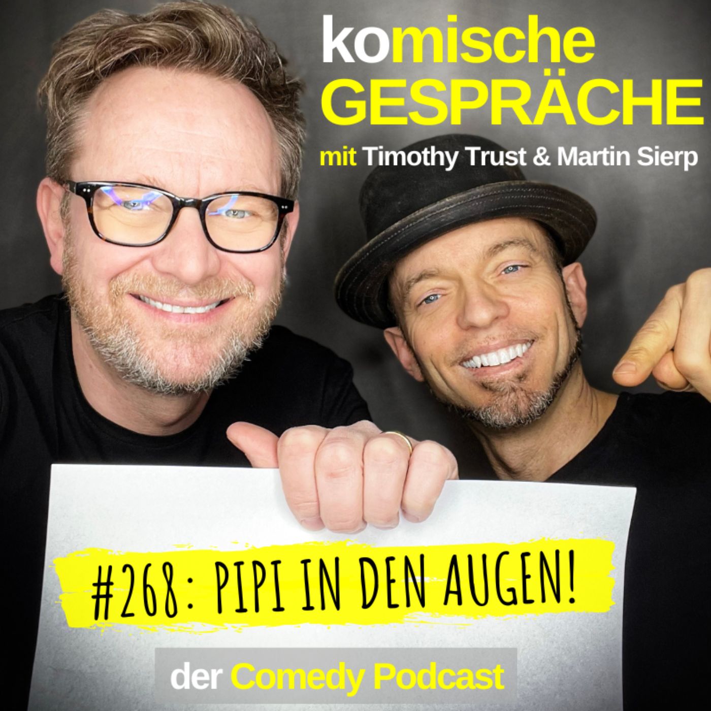 #268: PiPI IN DEN AUGEN!