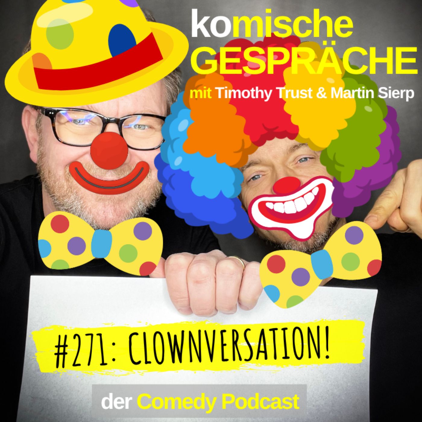 #271: CLOWNVERSATION!