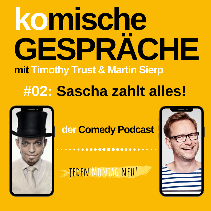 #02: Sascha zahlt alles!