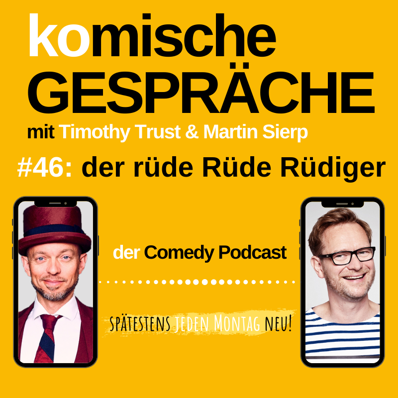 #46: der rüde Rüde Rüdiger