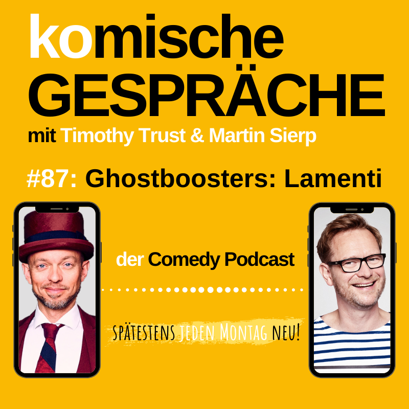 #87: Ghostboosters: Lamenti