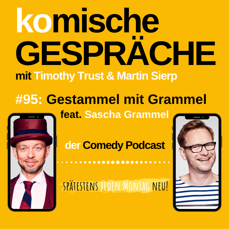 #95: Gestammel mit Grammel